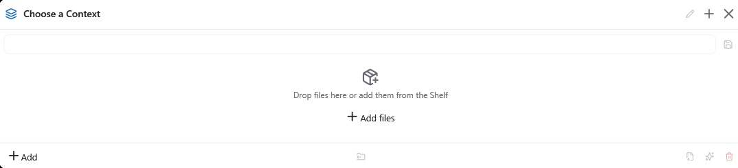 The Choose a Context window, with a drop zone for files from the Shelf